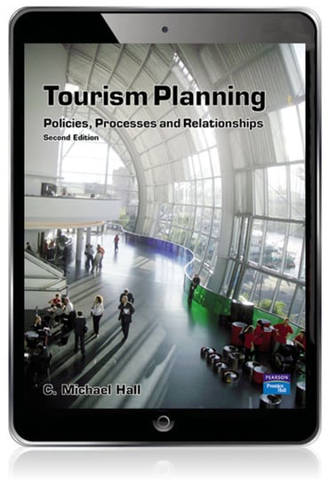 Tourism Planning: Policies, Processes and Relationships, 2nd edition