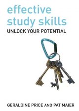 Effective Study Skills: Essential Skills For Academic and Career Success, 1st edition