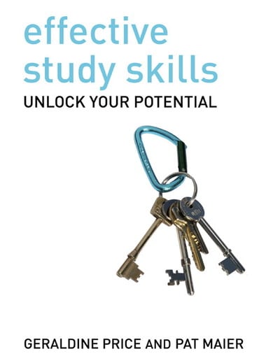Effective Study Skills: Essential Skills For Academic and Career Success, 1st edition