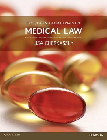 Text, Cases and Materials on Medical Law, 1st edition