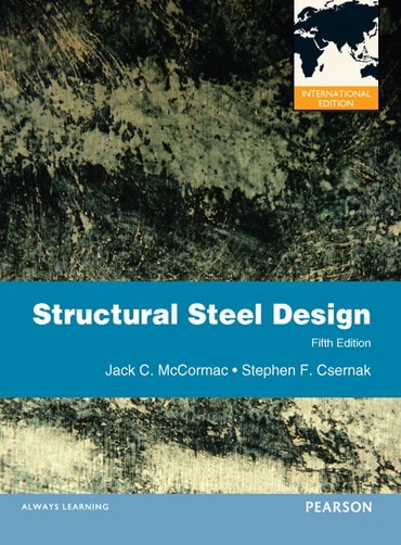 Structural Steel Design, International Edition, 5th edition
