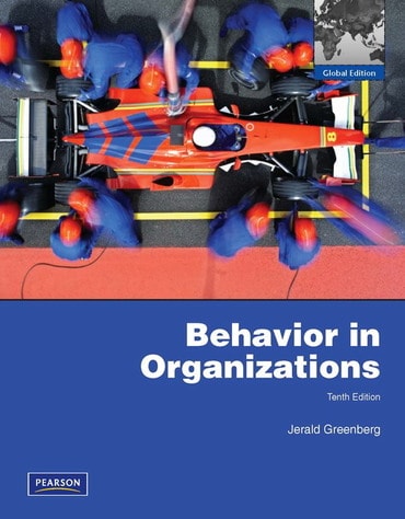 Behavior in Organizations, Global Edition, 10th edition