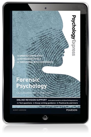 Psychology Express: Forensic Psychology, 1st edition