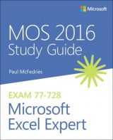 MOS 2016 Study Guide for Microsoft Excel Expert, 1st edition