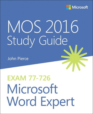 MOS 2016 Study Guide for Microsoft Word Expert, 1st edition